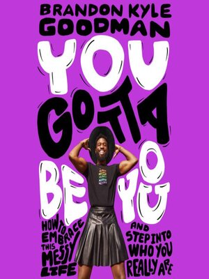 You Gotta Be You - Audiobook